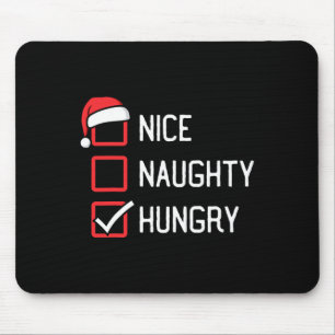 Nice Naughty List Hungry Christmas Mouse Pad