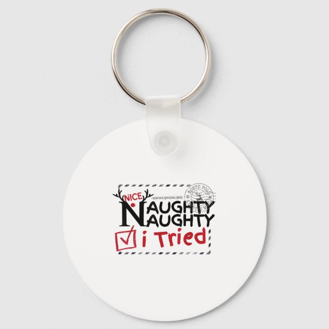Nice Naughty List I Tried Fun Playful Christmas Pa Keychain (Front)