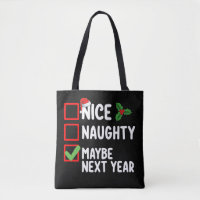 Nice Naughty Maybe Next Year Santa Christmas List