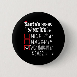 Nice Naughty Me Naughty Never Christmas List 1  2 Inch Round Button