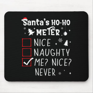 Nice Naughty Me_ Nice_ Never_ Christmas List Santa Mouse Pad