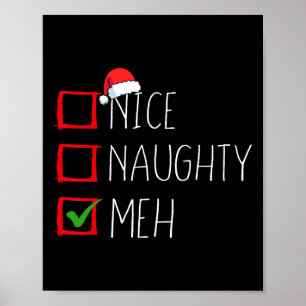 Nice Naughty Meh Christmas List Xmas Santa Claus 1 Poster
