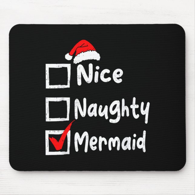 Nice Naughty Mermaid Funny Christmas List Family M Mouse Pad (Front)