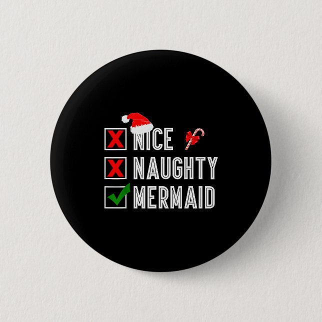 Nice Naughty Mermaid Merry Christmas Santa Claus X 2 Inch Round Button (Front)