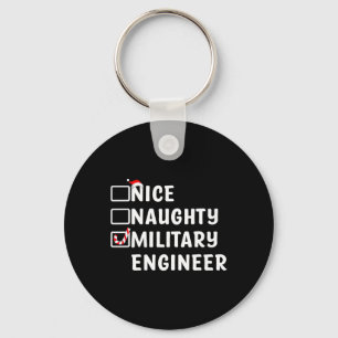 Nice Naughty Military Engineer Funny Christmas Eng Keychain