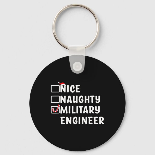 Nice Naughty Military Engineer Funny Christmas Eng Keychain (Front)