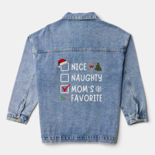 Nice Naughty Mom s Favourite Funny Christmas List  Denim Jacket