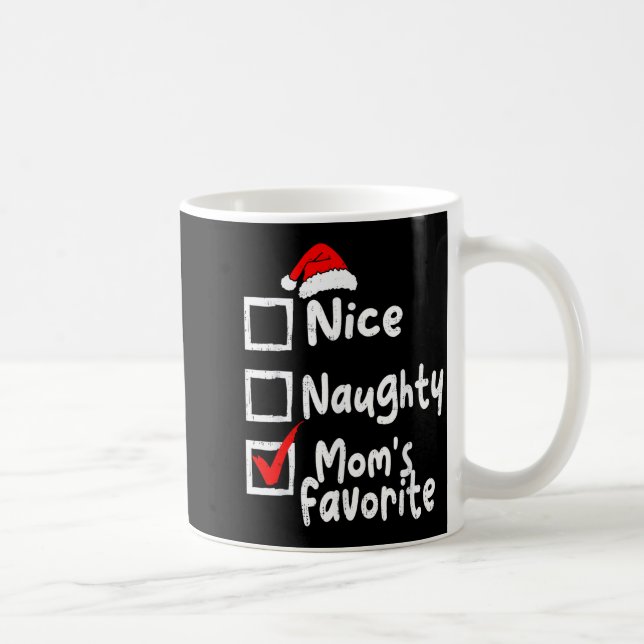 Nice Naughty Mom's Favorite Funny Christmas List F Coffee Mug (Right)