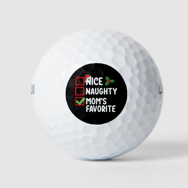 Nice Naughty Mom's Favourite Christmas List Family Golf Balls (Front)