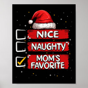 Nice Naughty Mom's Favourite Christmas List Santa Poster