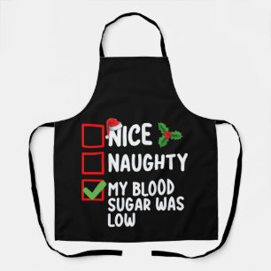 Nice Naughty My Blood Sugar Was Low Diabetes Chris Apron