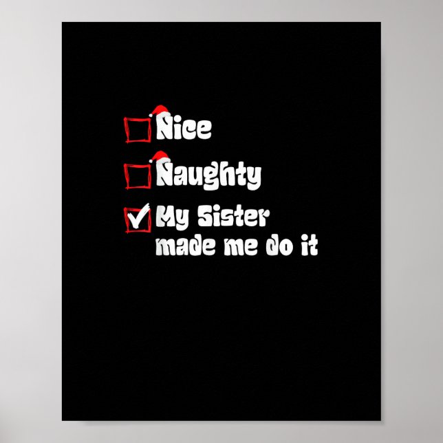 Nice Naughty My Sister Made Me Do It   Poster (Front)