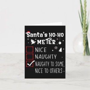 Nice Naughty Naughty To Some1 Card