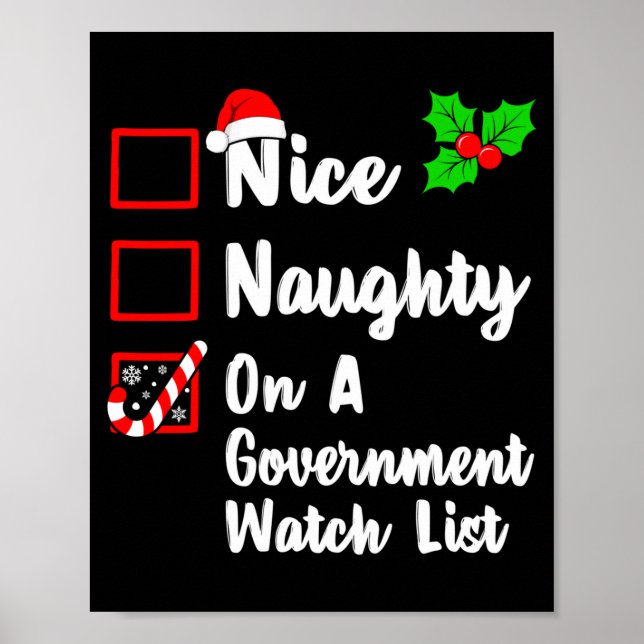 Nice Naughty On A Government Watch List Christmas  Poster (Front)