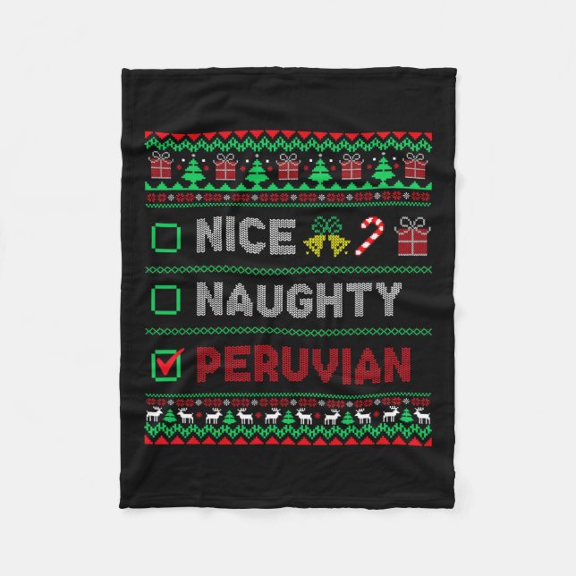 Nice Naughty Peruvian Christmas Checklist Peru  Fleece Blanket (Front)