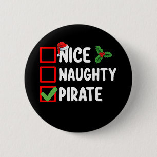 Nice Naughty Pirate Family Matching Christmas List 2 Inch Round Button