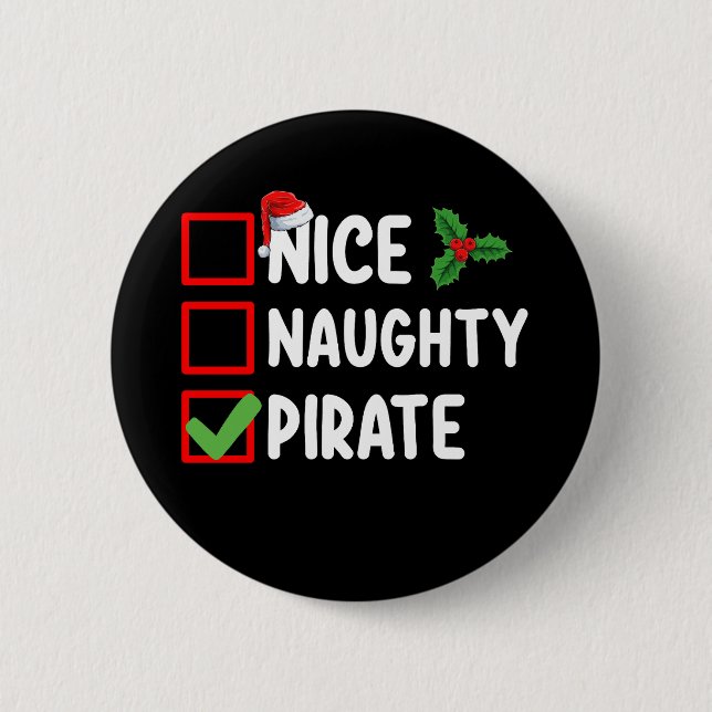 Nice Naughty Pirate Family Matching Christmas List 2 Inch Round Button (Front)