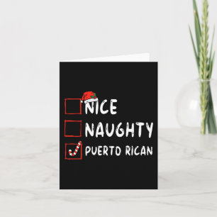 Nice Naughty Puerto Rican Christmas Puerto Rico He Card