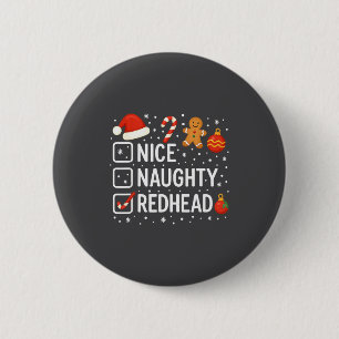 Nice Naughty Redhead Funny Christmas Quote  2 Inch Round Button