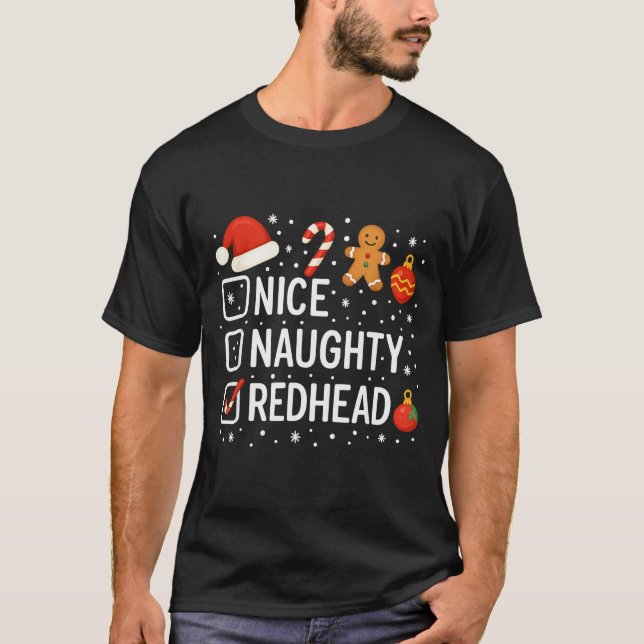 Nice Naughty Redhead Funny Christmas Quote  T-Shirt (Front)