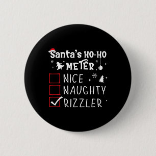 Nice Naughty Rizzler Christmas List Xmas Rizz Sant 2 Inch Round Button
