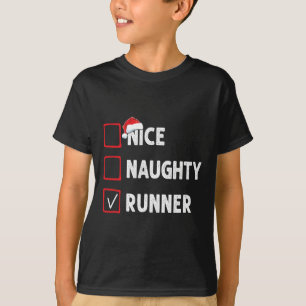 Nice Naughty Runner Running Womens Mens Funny Chri T-Shirt