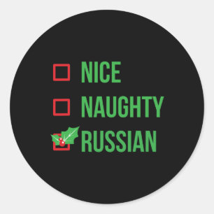 Nice Naughty Russian Funny Ugly Christmas  Classic Round Sticker