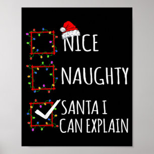 Nice Naughty Santa I Can Explain Christmas List Sa Poster