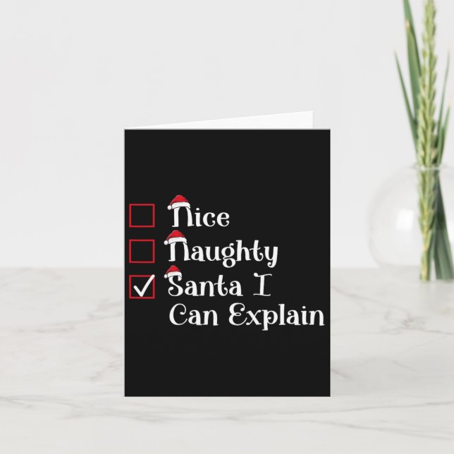 Nice Naughty Santa I Can Explain Cute Christmas  Card (Front)