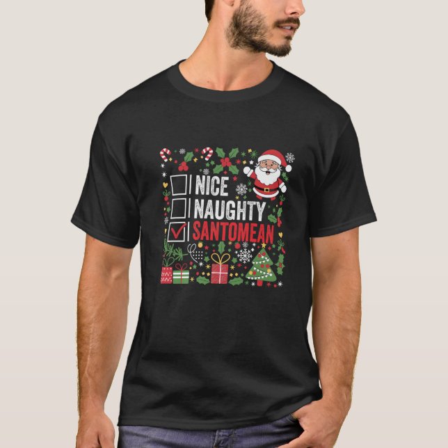 Nice Naughty Santomean Christmas Santa Sao Tome an T-Shirt (Front)