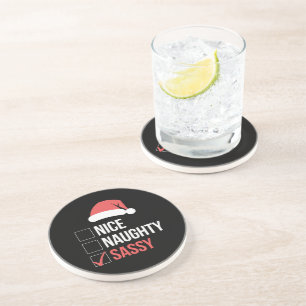 Nice Naughty Sassy Christmas List  Coaster