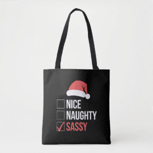 Nice Naughty Sassy Christmas List Tote Bag