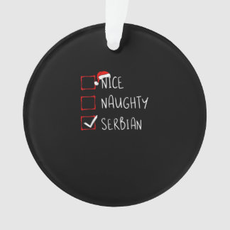 Nice Naughty Serbian Christmas Heritage Ornament