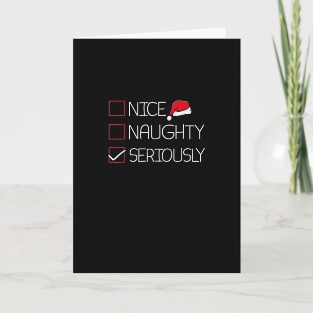 Nice Naughty Seriously Christmas Modern Style Card (Front)