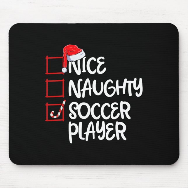 Nice Naughty Soccer Player Fun Soccer Christmas Li Mouse Pad (Front)