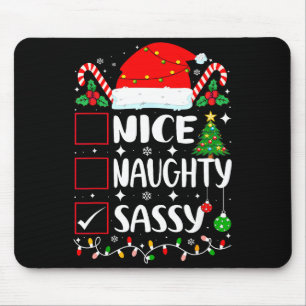 Nice Naughty Sy Christmas List  Mouse Pad