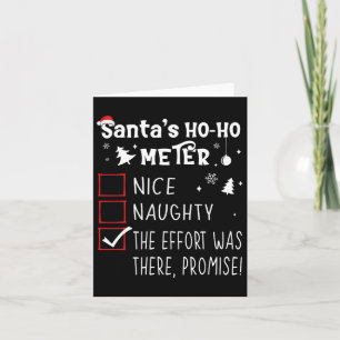 Nice Naughty The Effort Was There  Card
