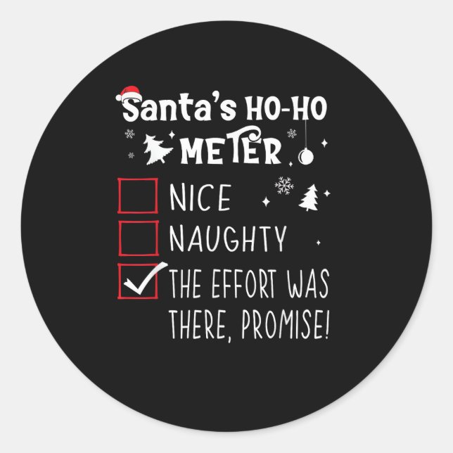 Nice Naughty The Was There Promise Christmas  Classic Round Sticker (Front)