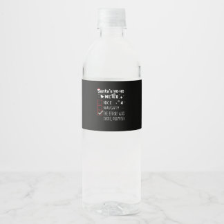 Nice Naughty The Was There Promise Christmas Water Bottle Label