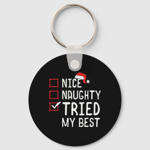 Nice Naughty Tried My Best Christmas List Keychain