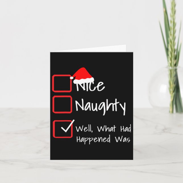 Nice Naughty - Well What Had Happened Was... Ugly  Card (Front)