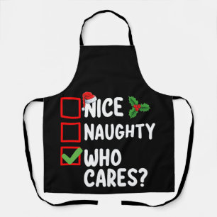 Nice Naughty Who Cares Christmas List Family Apron