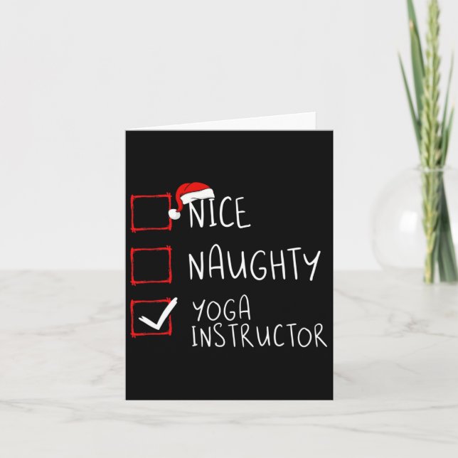 Nice Naughty Yoga Instructor Christmas List Santa  Card (Front)