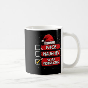 Nice Naughty Yoga Instructor Christmas List Santa Coffee Mug