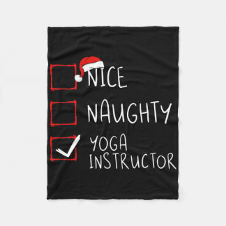 Nice Naughty Yoga Instructor Christmas List Santa Fleece Blanket