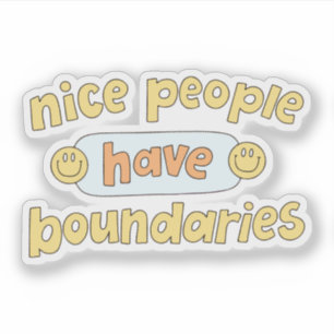 Nice people have boundaries