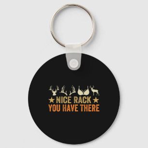 Nice Rack You Have There - Funny Hunter - Reindeer Keychain