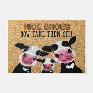 Nice Shoes Now Take Them Off Doormat, Cute Cow Doormat