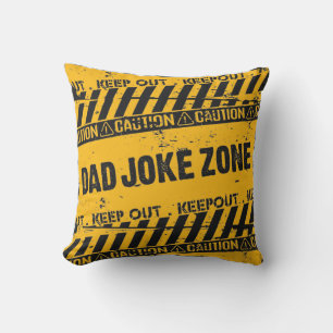 Nice Text Design Caution Dad Joke Zone Throw Pillow