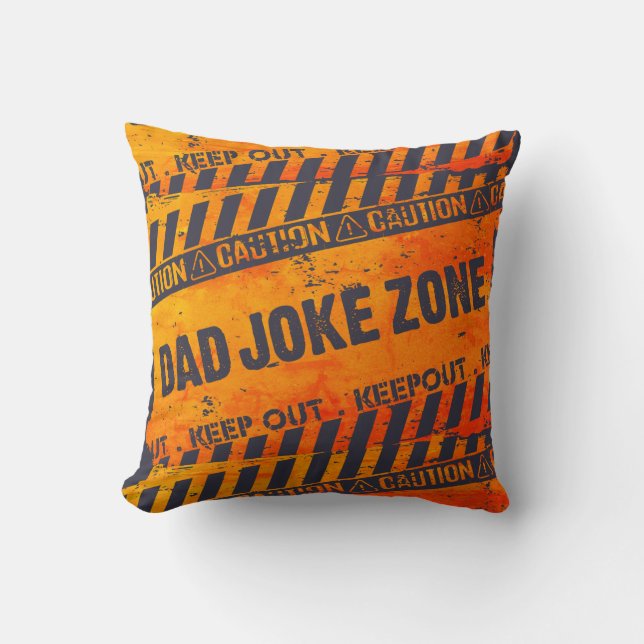 Nice Text Design Caution Dad Joke Zone Throw Pillow (Front)